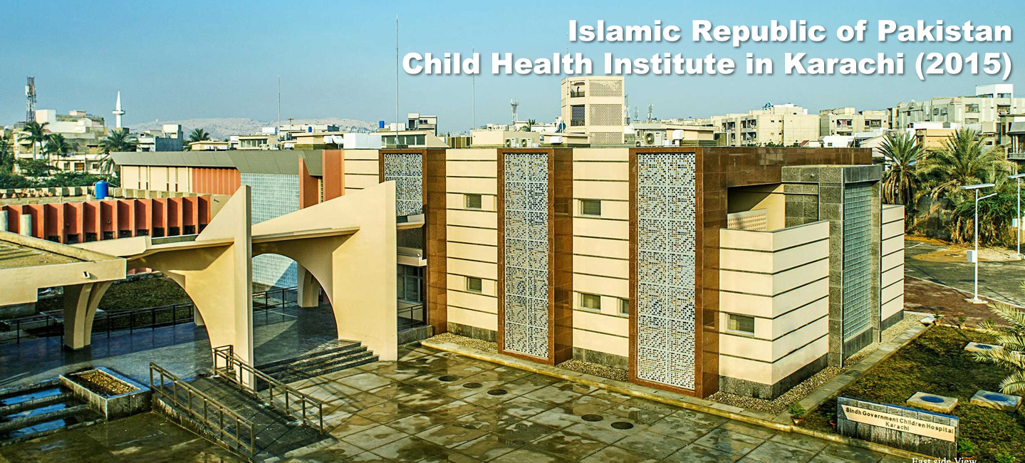 Islamic Republic of Pakistan : Child Health Institute in Karachi